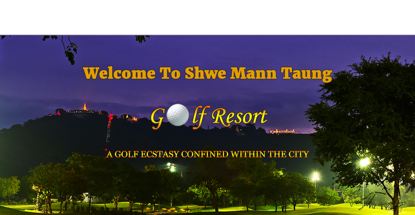 Shwe Mann Taung Golf  Resort Slide 04