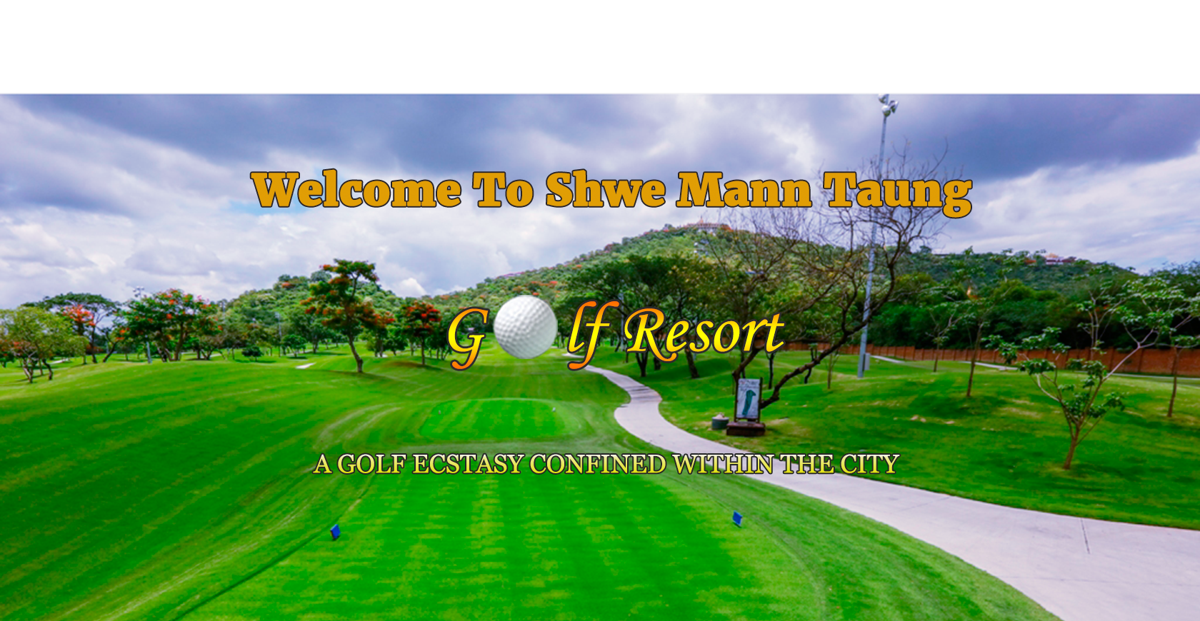 Shwe Mann Taung Golf  Resort Slide 01