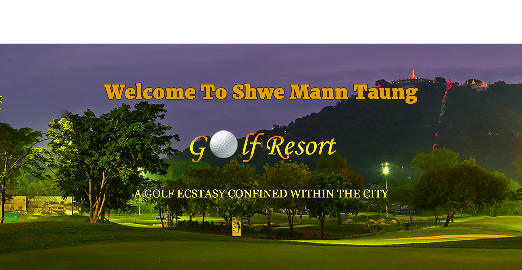 Shwe Mann Taung Golf  Resort Slide 02